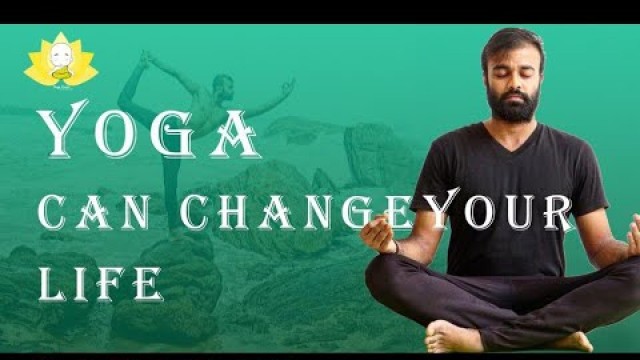 'Yoga can change your life  -complete fitness for mind body and soul-yoga for depression'