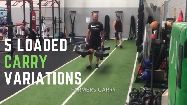 '5 OF THE BEST LOADED CARRY VARIATIONS! FARMERS CARRY'