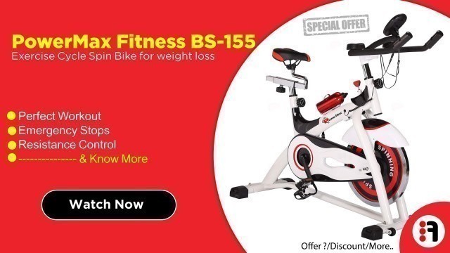 'PowerMax Fitness BS-155 | Review, Exercise Cycle Spin Bike/Cycle for Home use @ Best Price in India'