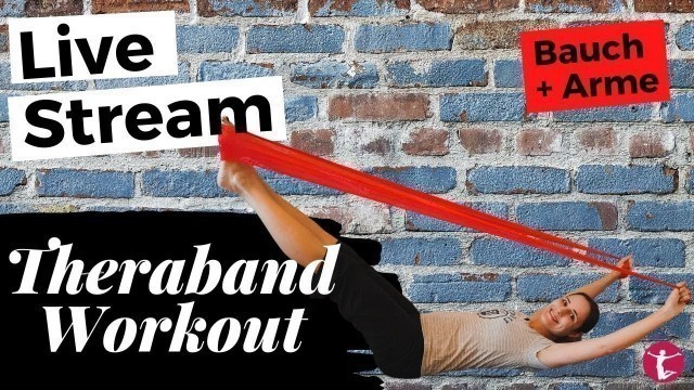 'Live Stream: Theraband Bauchübungen auf der Matte | Workout für zuhause Theraband'