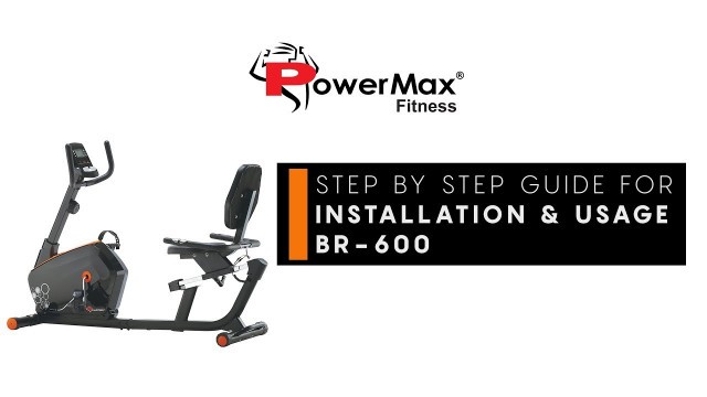 'PowerMax Fitness BR 600 Magnetic Recumbent Bike DIY Installation'