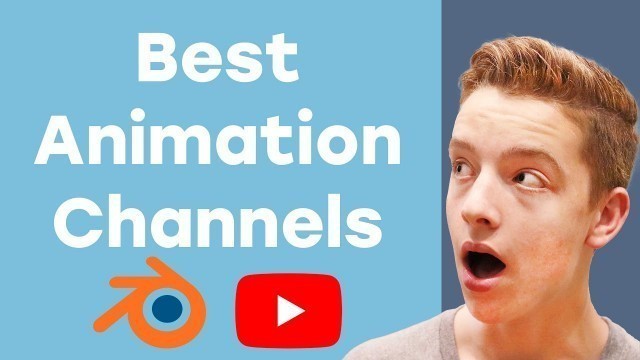 'Top 6 Blender Animation YouTube Channels of 2020 || Best Animation Tutorial Channels'