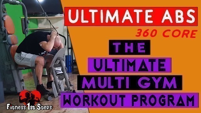 'Ultimate  ABS (360 core) workout - Part of The Ultimate Multi Gym Workout Program'